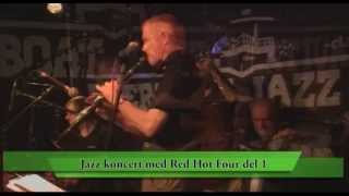 Riverboat Jazz  Red Hot Four del 1 [upl. by Anner]