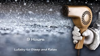 Hair Dryer Sound 262 and Rain and Thunder  ASMR  9 Hours Lullaby to Sleep and Relax [upl. by Animahs]