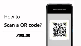 How to Scan a QR Code   ASUS SUPPORT [upl. by Abernon]