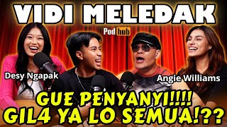 SATU STUDIO KESURUPAN🤣LOE PADA GIL44⁉️🤣  Vidi  PODHUB  Desy ngapak  Angie Williams [upl. by Manuela]