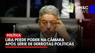 LIRA PERDE PODER NA CÂMARA APÓS SÉRIE DE DERROTAS POLÍTICAS [upl. by Alehc]