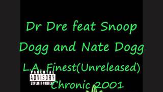 Dr DreThe Chronic 2001 ´´LA Finest ´´Unreleased [upl. by Ainiger865]