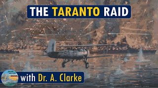 The Taranto raid  with DrAlexClarke  LIVE 6 [upl. by Ytsirc]