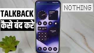 nothing phone talkback kaise band kare  how to turn off talkback in nothing [upl. by Iretak]