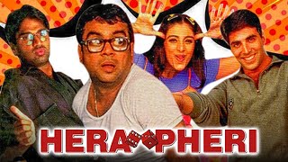 Hera Pheri Full HD Bollywood Comedy Full Movie  Akshay Kumar Sunil Shetty Paresh Rawal Tabu [upl. by Nerual]