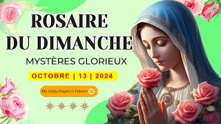 ROSAIRE DE GUÉRISON MYSTÈRES GLORIEUX ROSAIRE DU DIMANCHE🌹13 OCTOBRE 2024🙏🏻PRIÈRE POUR RENOUVEAU [upl. by Hamer]