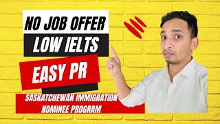 Saskatchewan Immigration Program SINP  SINP Latest Draw  PR to Canada No Job Offer Low IELTS [upl. by Klaus]