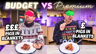 Blind Tasting Festive BUDGET vs PREMIUM Ingredients  Sorted Food [upl. by Namyaw]