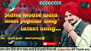 Sidhu moose wala song  remix by sr gurjar mixing👑👑👑 [upl. by Teews]