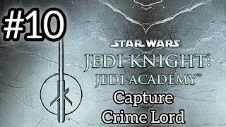 Star Wars Jedi Knight Jedi Academy  Walkthrough pt10 Mission Capture Crime Lord  No Commentary [upl. by Neelyar]