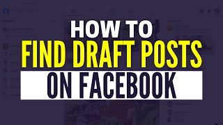 How To Find Unfinished Post On Facebook  Draft Posts [upl. by Oirelav]