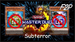 0 GEM F2P SUBTERRORS  No SRUR CP YuGiOh Master Duel [upl. by Soutor]