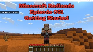 Bedrock Basics Badlands episode 001 Getting Started [upl. by Raul]