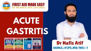 ACUTE GASTRITISFIRST AIDFCPS1NREUSMLEDR HAFIZ ATIF [upl. by Elisa]