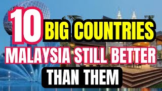 10 Countries MALAYSIA OUTSHINES In 2024  you wont believe 6 [upl. by Emelun]