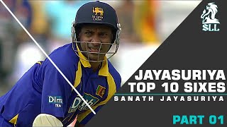 Sanath Jayasuriya Top 10 Sixes  Best Sixes  Unbelievable Sixes [upl. by Atrebor]