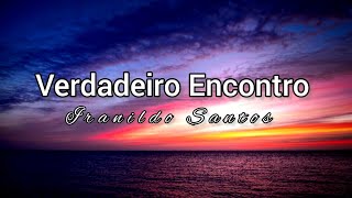 Verdadeiro Encontro  Iranildo Santos Cover Piano [upl. by Araek311]