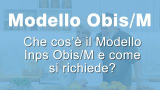 OBIS M INPS cosè e come richiederlo perché è così importante [upl. by Haidebej]