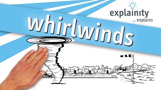 whirlwinds explained explainity® explainer video [upl. by Nairbal]