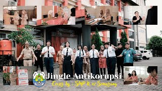 Cover Song Jingle Anti Korupsi  SMP Negeri 42 Semarang [upl. by Annawyt]