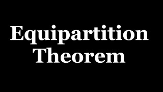 Equipartition theorem Statistical Mechanics 12 Reference R K Pathria [upl. by Naig]