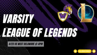 Week 7 Varsity League of Legends VS New Delaware [upl. by Renita]