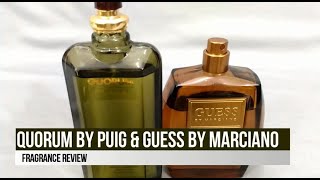 Puig Quorum And Marciano Guess  Fragrance Review [upl. by Gievlos716]