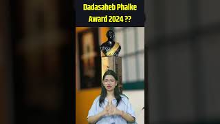 Dadasaheb Phalke Award 2024  Dada saheb phalke puraskar 2024  Priya Maam [upl. by Attayek]