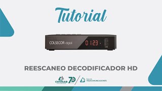 TUTORIAL  REESCANEO DEL DECODIFICADOR HD [upl. by Eednus658]