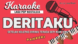 Karaoke DERITAKU  Panbers  Music By Lanno Mbauth [upl. by Erb]