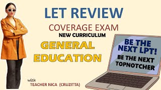 LET EXAM COVERAGE  GENERAL EDUCATION  TOPICS  TOS  CRUZITTA [upl. by Noivert12]