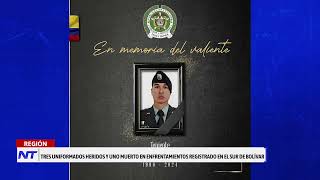 Tres uniformados heridos y uno muerto en enfrentamientos registrados en el Sur de Bolívar [upl. by Eladnyl450]