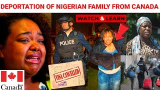 Deportation Of Nigerian Family In Canada Tears [upl. by Anitnoc439]