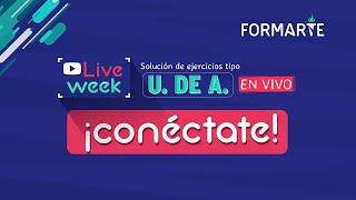 🔴 Solución de ejercicios tipo UdeA Razonamiento Lógico  LiveWeekUdeA [upl. by Airetnohs]