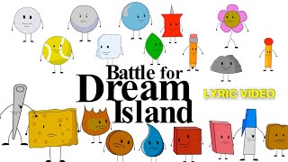 Battle For Dream Island Song Lyric Video [upl. by Leafar612]