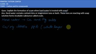 Q6 Explain the formation of scum when hard water is treated with soap [upl. by Ferino970]