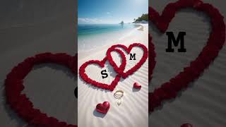 S M Love Video  comment Your Fast Letter Love Nam tindingshorts romtatic status Video [upl. by Enovi]