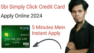 Sbi Simply Click Credit Card Apply Online 2024 Sbi Credit Card Apply Online SBI Credit Card [upl. by Enwad]