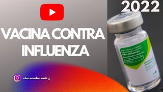 VACINA GRIPE INFLUENZA  O que devo Saber   2022 [upl. by Cathee98]