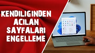 İnternette Kendiliğinden Açılan Sayfaları Engelleme [upl. by Godber]