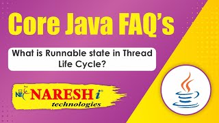 What is Runnable state in Thread Life Cycle  Core Java FAQs Videos  Naresh IT [upl. by Munn]