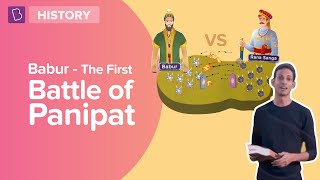 Babur  The First Battle of Panipat  Class 7  History  Learn with BYJUS [upl. by Brody]