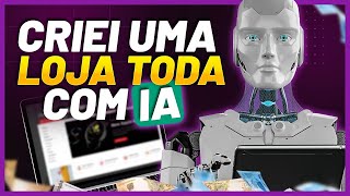 CRIEI UMA LOJA VIRTUAL EM MINUTOS COM INTELIGENCIA ARTIFICIAL DROPSHIPPING [upl. by Liss106]