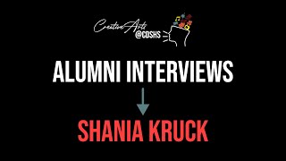 Alumni Interviews Shania Kruck [upl. by Julio]