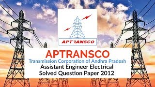 APTRANSCOAE Electrical 2012 Solved Question Paper mahatranscoae mahavitaranae mahagencoae [upl. by Judus]