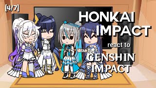 Honkai Impact React to Genshin Impact 47 [upl. by Notlek]