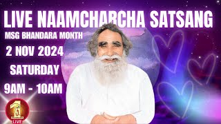 2 Nov 2024  Incarnation Month  Live Naamcharcha Satsang  Sirsa SaintMSGInsan [upl. by Oneladgam]