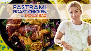 Pastrami Roast Chicken  Hit The Kitch with Molly Baz [upl. by Nilatak]