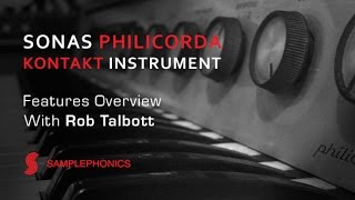 Sonas Philicorda Kontakt Instrument Overview  With Rob Talbott [upl. by Leak841]