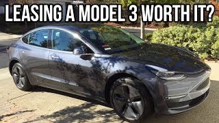 Leasing a Tesla Model 3 Worth It [upl. by Buroker]